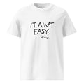Keniye Moala It Ain't Easy Tshirt in white